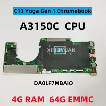 ZA Lenovo ThinkPad C13 Joga Gen 1 Prenosni računalnik Chromebook Mainboard ，CPU AMD A3150C 4GB RAM 64 G EMMC 5B20Z48159 100%Test