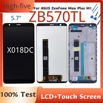 Za ASUS ZenFone Max Plus M1 ZB570TL X018DC X018D LCD-Zaslon, Zaslon na Dotik, Računalnike Senzor Stekla, Montaža z Okvirjem in Orodja