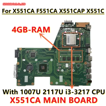 X551CA GLAVNI ODBOR Za Asus X551CA F551CA X551CAP X551C Prenosni računalnik z Matično ploščo Z 1007U 2117U I3-3217U CPU 4 GB-RAM No DDR Reža